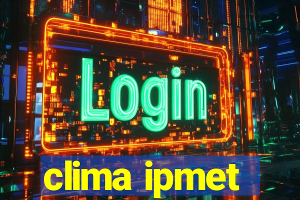 clima ipmet